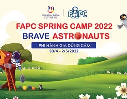 FAPC Spring Camp 2022 - Trại rèn luyện của các Phi Hành Gia Dũng Cảm