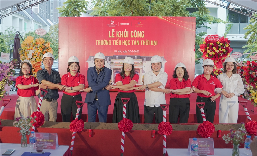 LỄ KHỞI CÔNG TRƯỜNG TIỂU HỌC TÂN THỜI ĐẠI TẠI TÂY MỖ, HÀ NỘI 